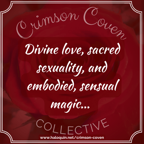 Red background - Crimaon Coven - Divine Love, Sacred sexuality, and embodied sensual magic...