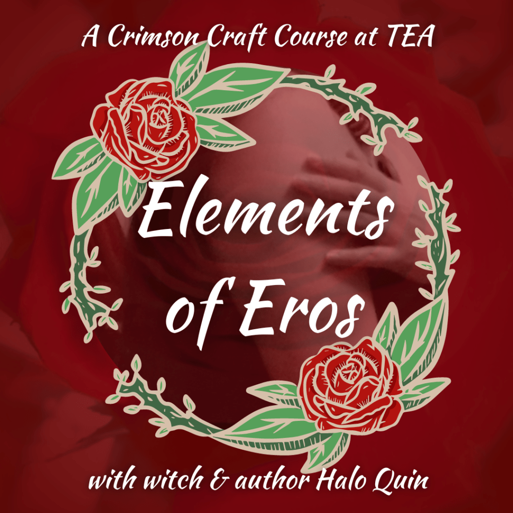 Red icon with text "Elements of Eros - a crimson craft course with witch & author Halo Quin" and a rose border